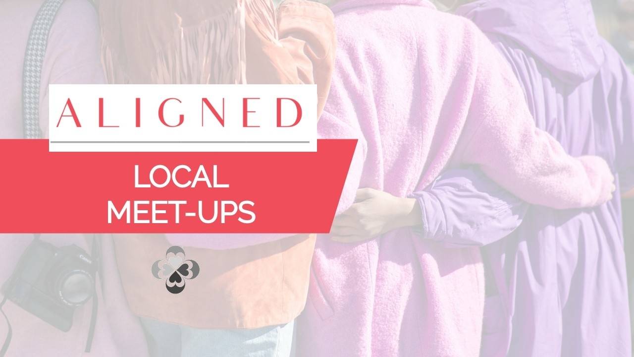 aligned local meet ups